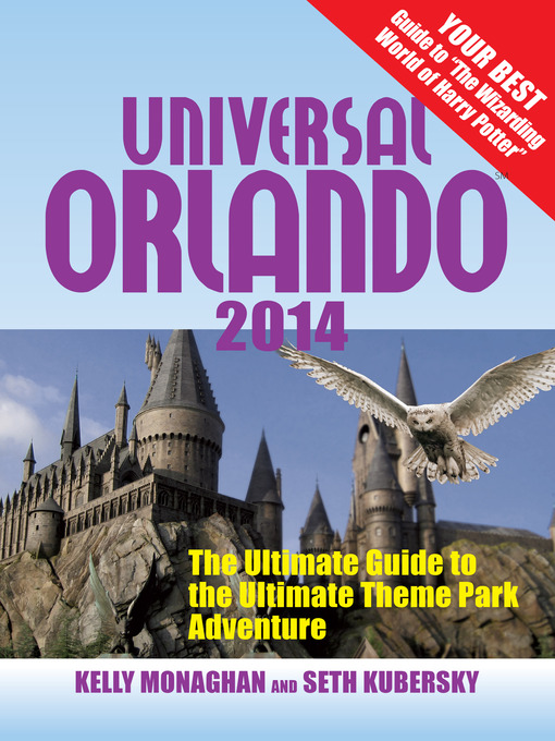 Title details for Universal Orlando 2014 by Kelly Monaghan - Available